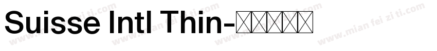 Suisse Intl Thin字体转换